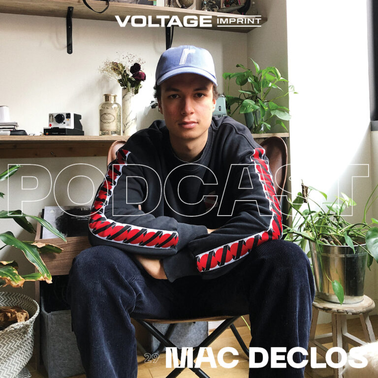 VOLTAGE Podcast 29 - Mac Declos | Voltage Imprint